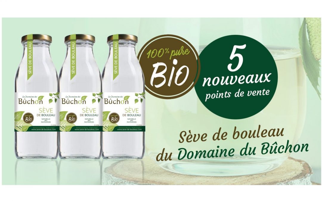 Retrouvez notre sève de bouleau bio près de chez vous !